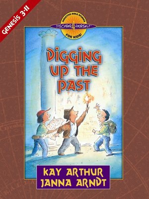 cover image of Digging Up the Past